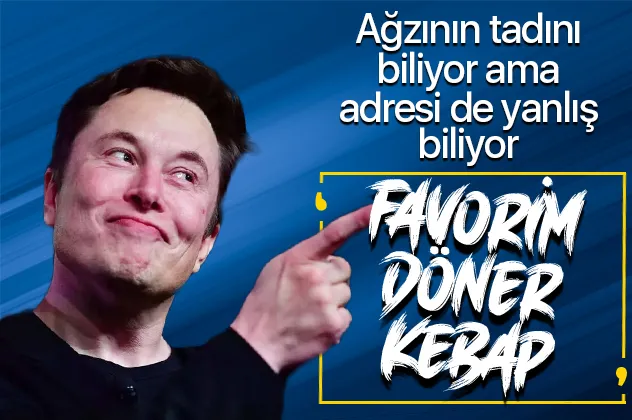 Space X'in kurucusu Elon Musk'ın en sevdiği yemek 'döner kebap'! Servetiyle dudak uçuklatan Elon Musk...-1