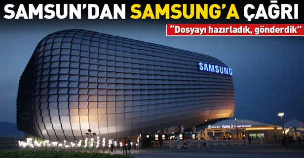 Son dakika: Samsun Valisi'nden 'Samsung' çağrısı!