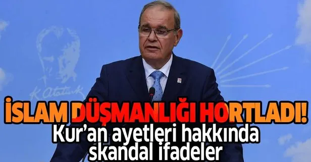 Son dakika: CHP Sözcüsü Faik Öztrak’tan Kur’an ayetleri hakkında skandal ifadeler