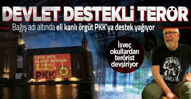 PKK’nın büyük finansörü İsveç: Bağış adı altında terörü fonluyorlar!