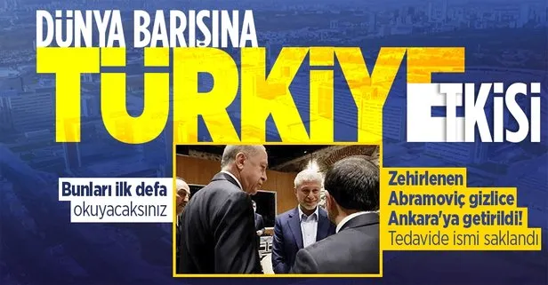 Rusya-Ukrayna son dakika... Kiev’de zehirlenen Roman Abramoviç Ankara Şehir Hastanesi’nde gizlice tedavi edildi! Başkan Erdoğan’a teşekkür