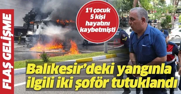 Son dakika: Balıkesir’deki otobüs yangınıyla ilgili flaş gelişme: 2 şoför tutuklandı