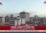 Son dakika: İsrail Gazze'yi vuruyor! Gazze'de patlama sesleri duyuluyor