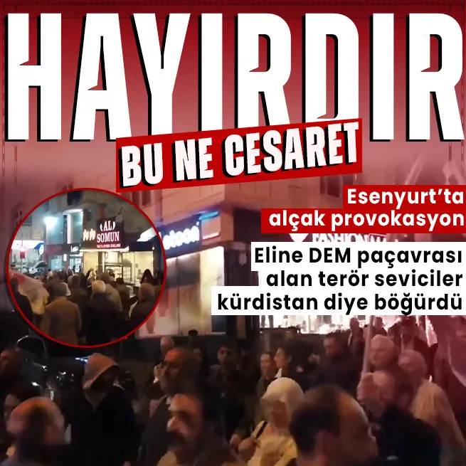 Esenyurtta terör sevicilerden küstah provokasyon! Alçaklardan sözde kürdistan böğürtüleri