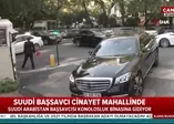 Suudi Başsavcı konsolosluk binasında