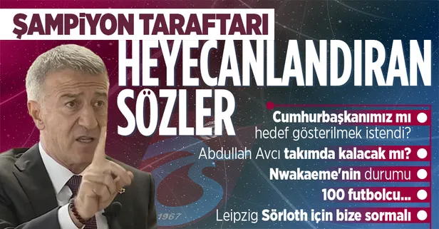 SON DAKİKA: Şampiyon Trabzonspor'un Başkanı Ahmet Ağaoğlu'ndan özel açıklamalar: 'Cumhurbaşkanımız mı hedef gösterildi? Abdullah Avcı'nın geleceği, transferler ve Şampiyonlar Ligi