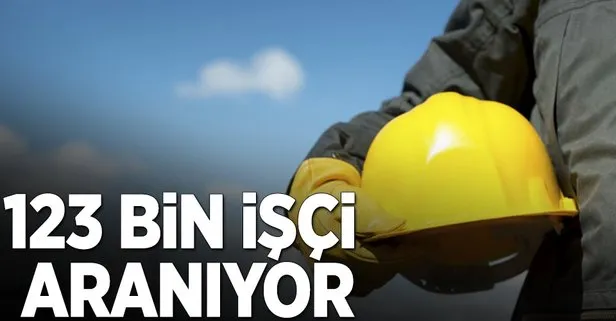 123 bin işçi aranıyor