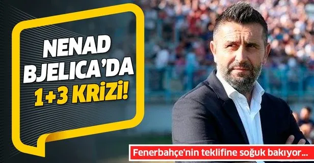 Bjelica’da 1+3 krizi! Fenerbahçe’nin teklifine soğuk bakıyor...