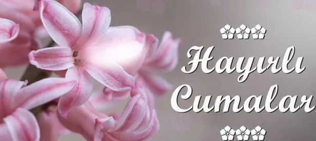 19 Mart en güzel Cuma mesajları sözleri kısa uzun!