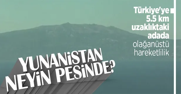Yunanistan Ege'deki adaları neden silahlandırıyor? Türkiye'ye 5,5 km uzaklıktaki Midilli Adası'nda neler oluyor?
