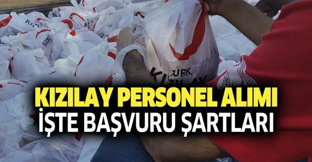 KPSS şartsız Kızılay yeni personel alımı ilanı yayımlandı! İşte 2019 Kızılay başvuru şartları ve kadrolar