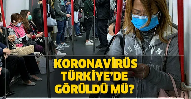 Koronavirüs son dakika açıklaması… Türkiye’de Koronavirüs var mı? Koronavirüs belirtileri nelerdir?