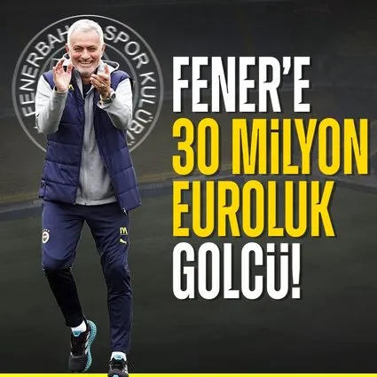 Fenerbahçe’ye 30 milyon euroluk golcü!