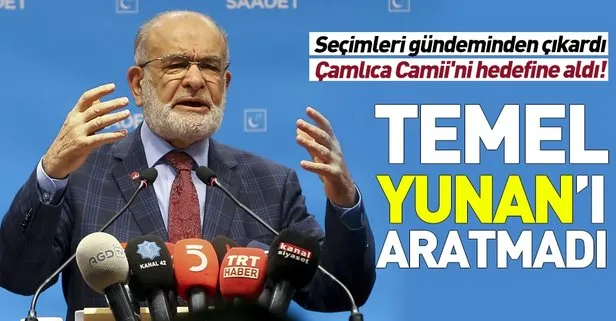 SP Lideri Temel Karamollaoğlu Çamlıca Camii’ni hedefine aldı!