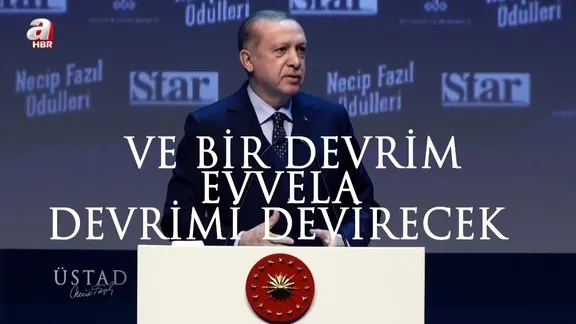 Üstad Necip Fazıl’ın kelimeleri Başkan Erdoğan’ın sesiyle yeni nesle taşınıyor