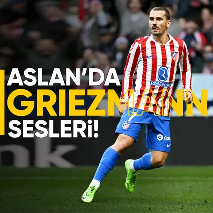 Galatasaray'da hedef Griezmann!