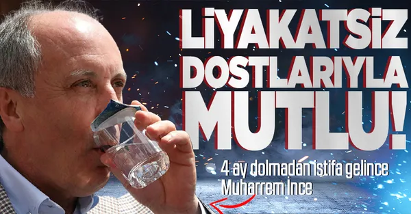Muharrem İnce’ye şok! Memleket Partisi’nde flaş istifa: Liyakatsiz dostlarıyla mutlu-1