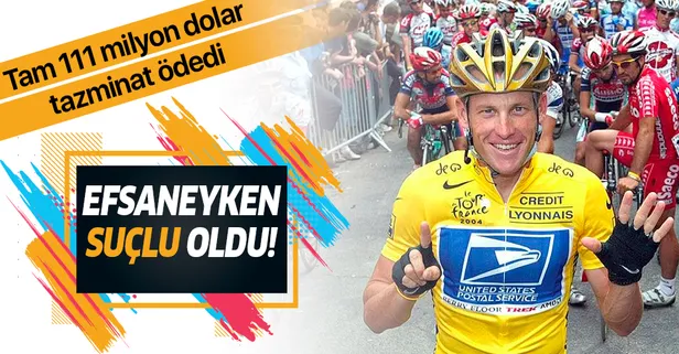 Bisiklette efsaneyken doping suçlusu oldu: Lance Armstrong