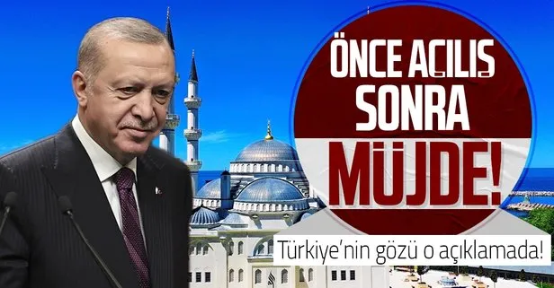 Açılışını Başkan Erdoğan yapacak