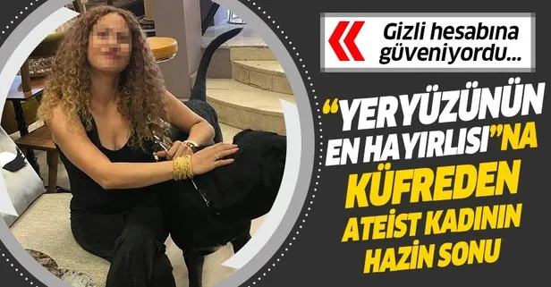 Ateist kadın Peygamber Efendimize küfretti!