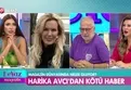 Harika Avcı’dan kötü haber!