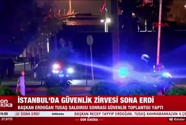 İstanbul’da güvenlik zirvesi sona erdi!