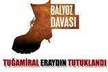 Balyoz’da Bir Tutuklama Daha