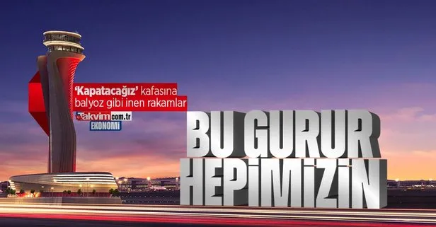 CHP’nin ’iktidara gelirsek kapatacağız’ dediği İstanbul Havalimanı Avrupa’da yine zirvede!
