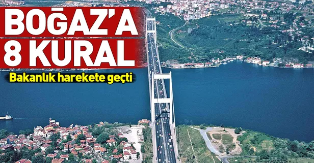 Boğaz'a 8 kural