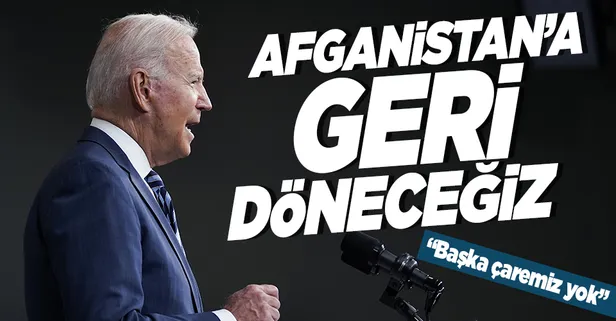 Dünyanın konuştuğu açıklama: Başka şansımız yok, Afganistan'a geri döneceğiz