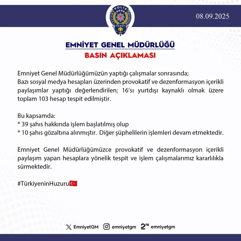 egmden-provokatif-ve-dezenformasyon-icerikli-paylasimlara-gecit-yok-1757340760925.jpeg EGM'den provokatif ve dezenformasyon içerikli paylaşımlara geçit yok: Çok sayıda gözaltı-1