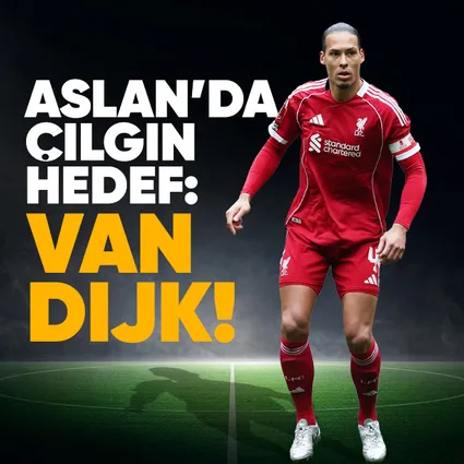 Galatasaray’da çılgın plan: Van Dijk!