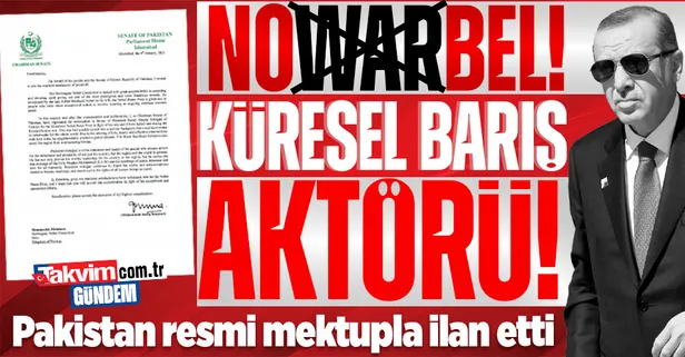 Son dakika: Pakistan Senatosu Başkan Recep Tayyip Erdoğan'ı Nobel Barış Ödülü’ne aday gösterdi