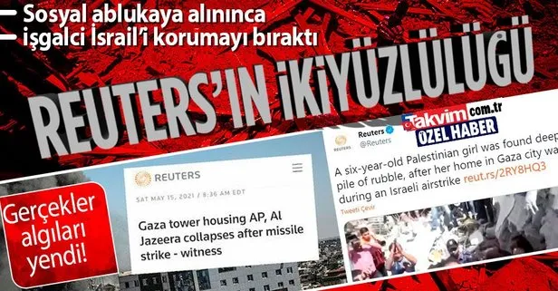 Terör devleti İsrail’i koruyan bir tutum sergileyen Reuters ’sosyal abluka’ya alınınca pes etti: ’İsraeli airstrike’