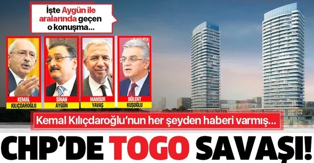 CHP’de ’Togo’ savaşı! Kemal Kılıçdaroğlu her şeyden haberdarmış...