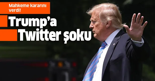 Mahkeme kararını verdi! Trump, Twittter kullanıcılarını engelleyemeyecek