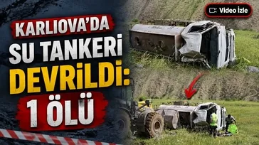 Karlıova'da su tankeri devrildi: 1 ölü