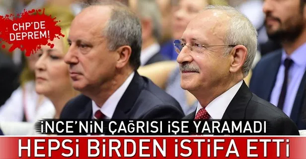 CHPde deprem! Hepsi birden istifa etti
