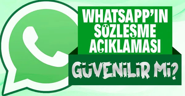 WhatsApp'ın 'güvendesiniz' açıklamasına güvenilir mi?-1