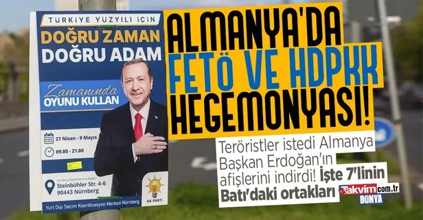 Almanya’da FETÖ ve HDPKK hegemonyası! Teröristler istedi Almanya Başkan Erdoğan’ın afişlerini indirdi! İşte 7’linin Batı’daki ortakları