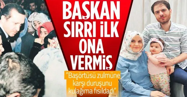 Yasemin Özyalçın CHP’nin başörtüsü zulmüne karşı Başkan Erdoğan’ın dik duruşunu anlattı