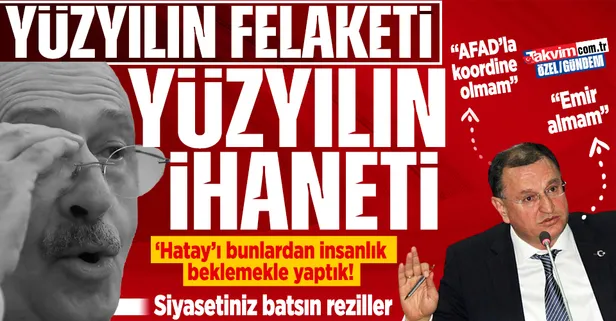 Asrın felaketinde yaralar sarılırken CHP siyasi rant peşinde! Lütfü Savaş Hatay'da ayak diriyor: AFAD'ı hedef gösterdi toplantılara katılmadı