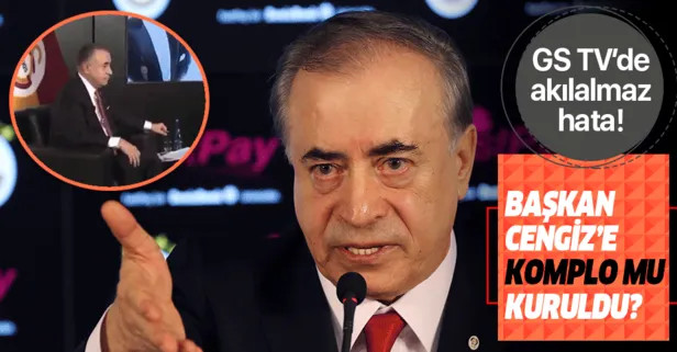 GS TV yayınında akılalmaz hata! Mustafa Cengiz’e komplo mu kuruldu?
