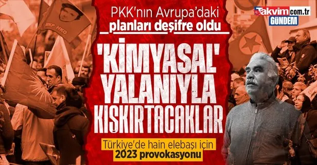 Terör örgütü PKK’nın Türkiye planı deşifre oldu: ‘Kimyasal silah’ yalanıyla Avrupa’yı kışkırtacaklar