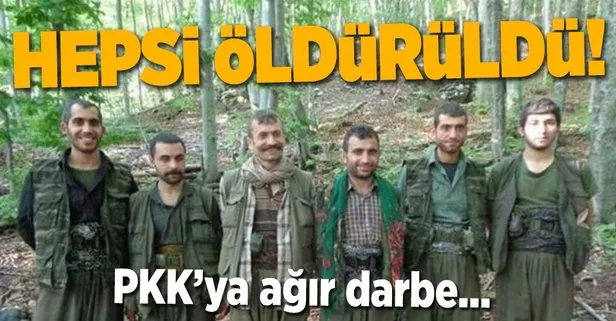 PKKya büyük darbe! Hepsi öldürüldü
