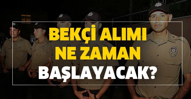 Toplamda 30 bin kişi alınacak… Polis Akademisi bekçi alımı için gözler o tarihte!
