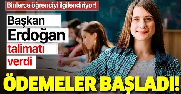 Binlerce öğrenciyi ilgilendiriyor: Ödemeler başladı