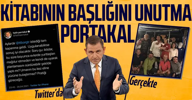 Koronavirüsle ilgili yeterli önlemler alınmıyor diye hükümeti eleştiren Fatih Portakal 20 kişiyle doğum günü partisine katıldı