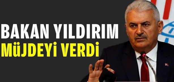Bakan müjdeyi verdi