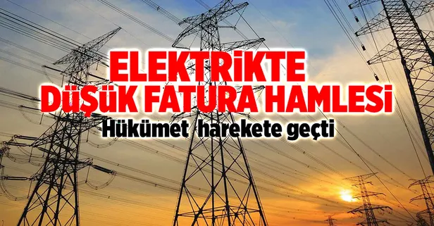Elektrikte düşük fatura için hamle